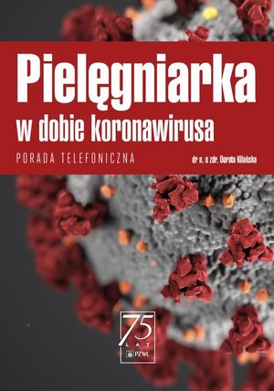 Pielęgniarka w dobie koronawirusa: Porada telefoniczna &ndash; ebook