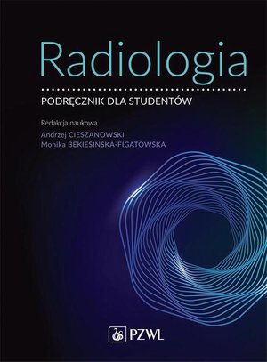 Radiologia: Podręcznik dla student&oacute;w &ndash; ebook