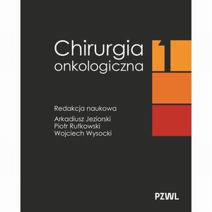 Chirurgia onkologiczna. Tom 1 &ndash; ebook