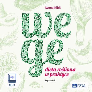 Wege: Dieta roslinna w praktyce – audiobook