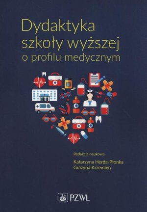Dydaktyka szkoły wyższej o profilu medycznym – ebook