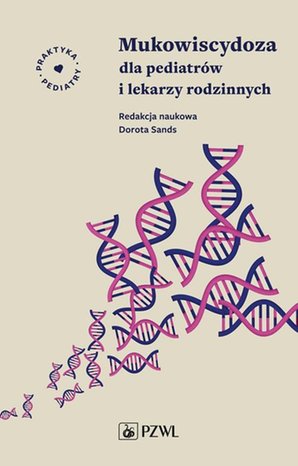 Mukowiscydoza dla pediatr&oacute;w i lekarzy rodzinnych &ndash; ebook