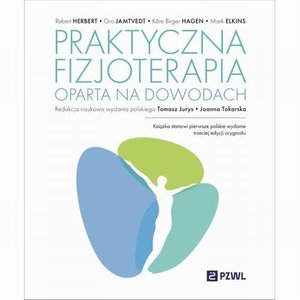 Medycyna: Praktyczna fizjoterapia oparta na dowodach &ndash; ebook