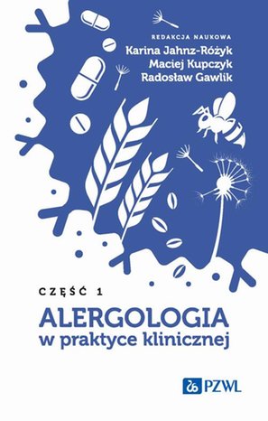 Alergologia w praktyce klinicznej Część 1 &ndash; ebook