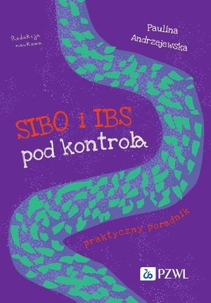 SIBO i IBS pod kontrolą Praktyczny poradnik – ebook