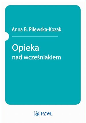 Opieka nad wcześniakiem &ndash; ebook