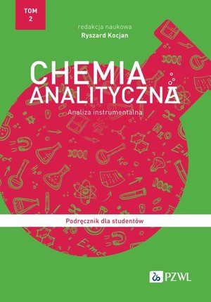 Chemia analityczna Tom 2: Analiza instrumentalna &ndash; ebook