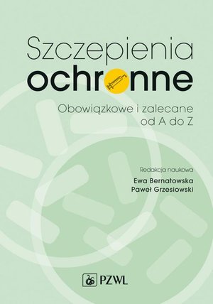 Szczepienia ochronne. Obowiązkowe i zalecane od A do Z – ebook