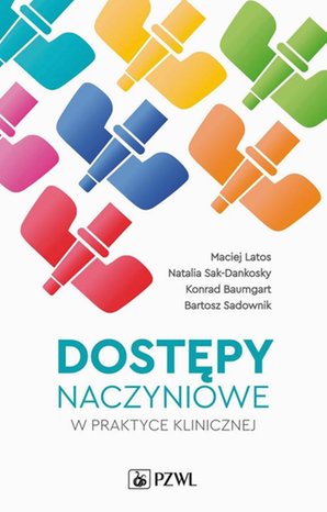 Dostępy naczyniowe w praktyce klinicznej – ebook