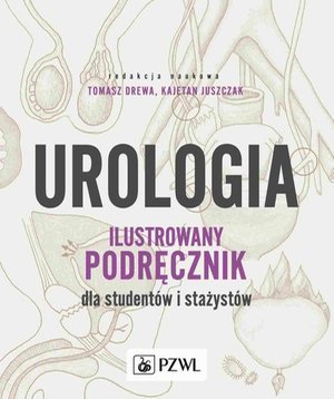 Urologia. Ilustrowany podręcznik dla student&oacute;w i stażyst&oacute;w &ndash; ebook