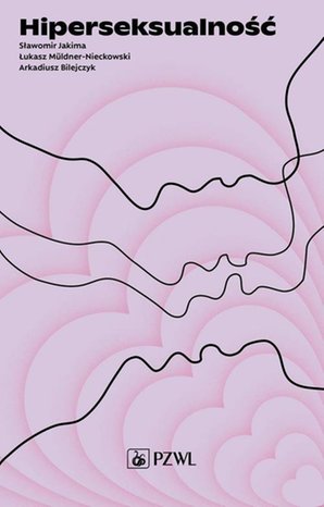 Hiperseksualność &ndash; ebook