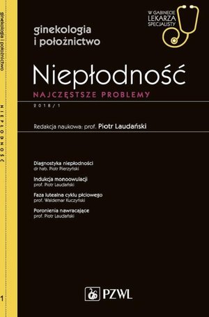 W gabinecie lekarza specjalisty. Ginekologia i położnictwo. Niepłodność Najczęstsze problemy &ndash; ebook