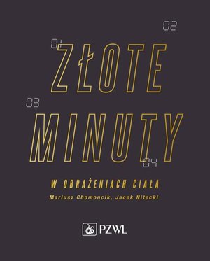 Złote minuty w obrażeniach ciała &ndash; ebook