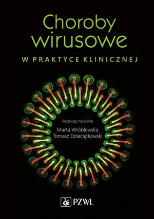Choroby wirusowe w praktyce klinicznej &ndash; ebook