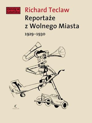 Reportaże z Wolnego Miasta 1929-1930 – ebook