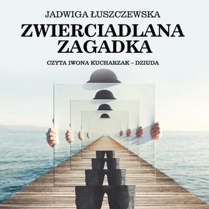 Zwierciadlana zagadka – audiobook