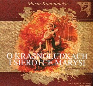 O Krasnoludkach i sierotce Marysi – audiobook