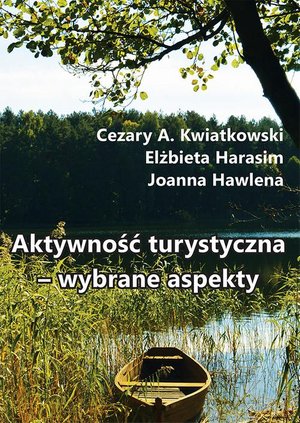 Aktywność turystyczna - wybrane aspekty – ebook