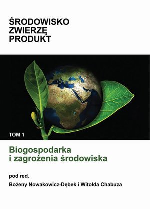 Biogospodarka i zagrożenia środowiska – ebook