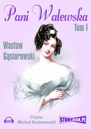 Pani Walewska Tom 1 – audiobook