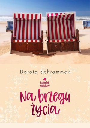 Zakątek Szczęścia. Na brzegu życia – ebook