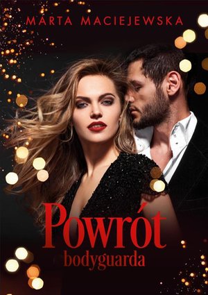 Powrót bodyguarda – ebook