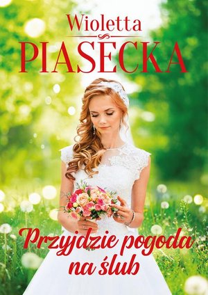 Przyjdzie pogoda na ślub – ebook