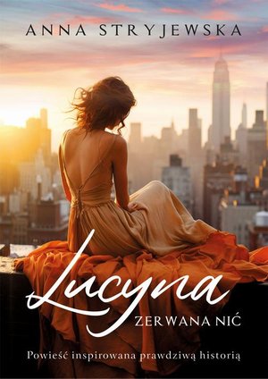 Lucyna. Zerwana nić – ebook
