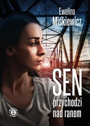 Sen przychodzi nad ranem – ebook