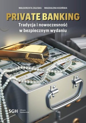 Private banking. Tradycja i nowoczesność w bezpiecznym wydaniu – ebook