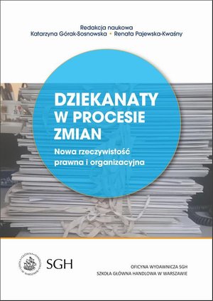 Dziekanaty w procesie zmian. Nowa rzeczywistość prawna i organizacyjna – ebook