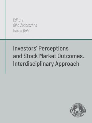 Investors’ Perceptions and Stock Market Outcomes. Interdiscyplinary approach – ebook