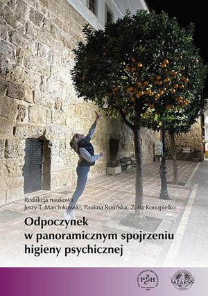 Odpoczynek w panoramicznym spojrzeniu higieny psychicznej – ebook