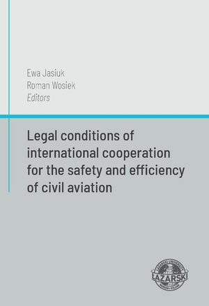 Legal conditions of international cooperation for the safety and efficiency of civil aviation – ebook