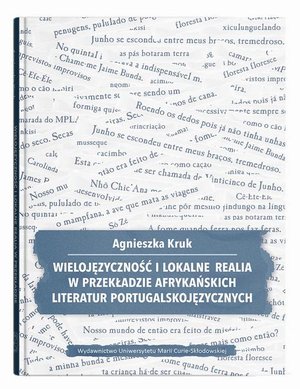 Wielojęzyczność i lokalne realia w przekładzie afrykańskich literatur portugalskojęzycznych &ndash; ebook