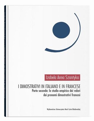I dimostrativi in italiano e in francese. Parte seconda: lo studio empirico dei valori dei pronomi dimostrativi francesi – ebook