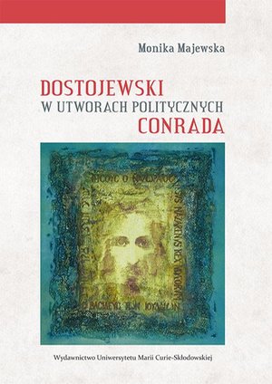 Dostojewski w utworach politycznych Conrada – ebook
