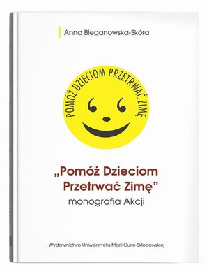 Pom&oacute;ż Dzieciom Przetrwać Zimę monografia Akcji &ndash; ebook