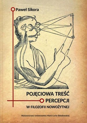 Pojęciowa treść percepcji w filozofii nowożytnej &ndash; ebook