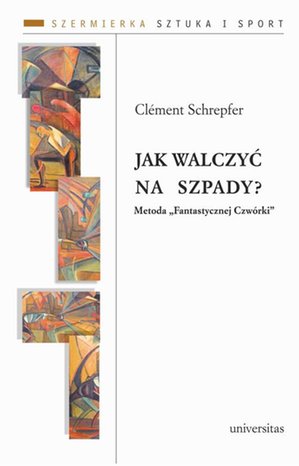 Jak walczyć na szpady? Metoda „Fantastycznej Czwórki” – ebook