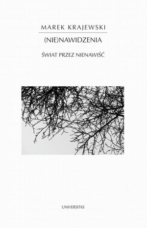 Nienawidzenia: Świat przez nienawiść – ebook