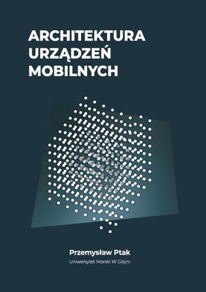 Architektura urządzeń mobilnych – ebook