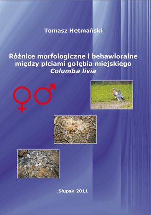 Różnice morfologiczne i behawioralne między płciami gołębia miejskiego Columba livia – ebook