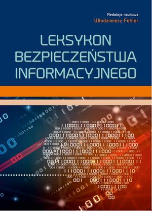 Leksykon bezpieczeństwa informacyjnego – ebook