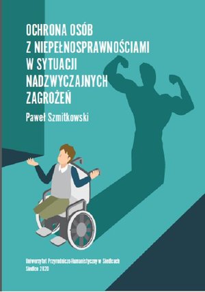 Ochrona osób z niepełnosprawnościami w sytuacji nadzwyczajnych zagrożeń – ebook