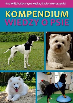Kompendium wiedzy o psie – ebook