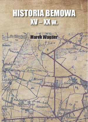 Historia Bemowa XV - XX w. – ebook