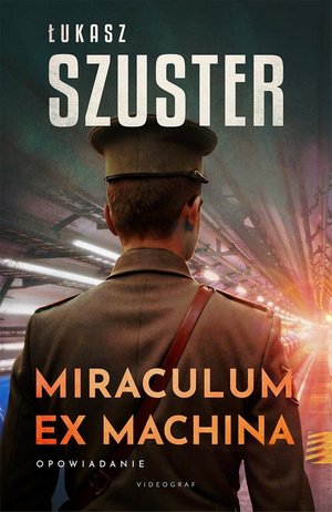 Miraculum ex machina – ebook