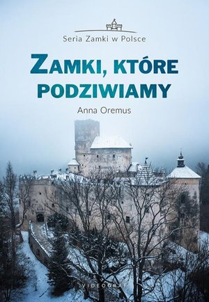 Zamki, które podziwiamy – ebook