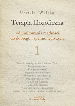 Terapia filozoficzna 1: Od umiłowania mądrości do dobrego i spełnionego życia – ebook